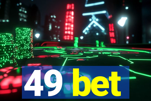 49 bet